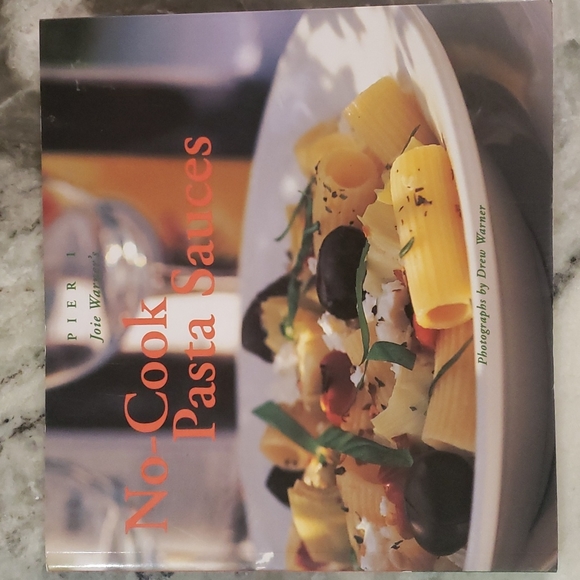 Kitchen Nocook Pasta Sauces Cookbook Joie Warner Pier 1 Poshmark